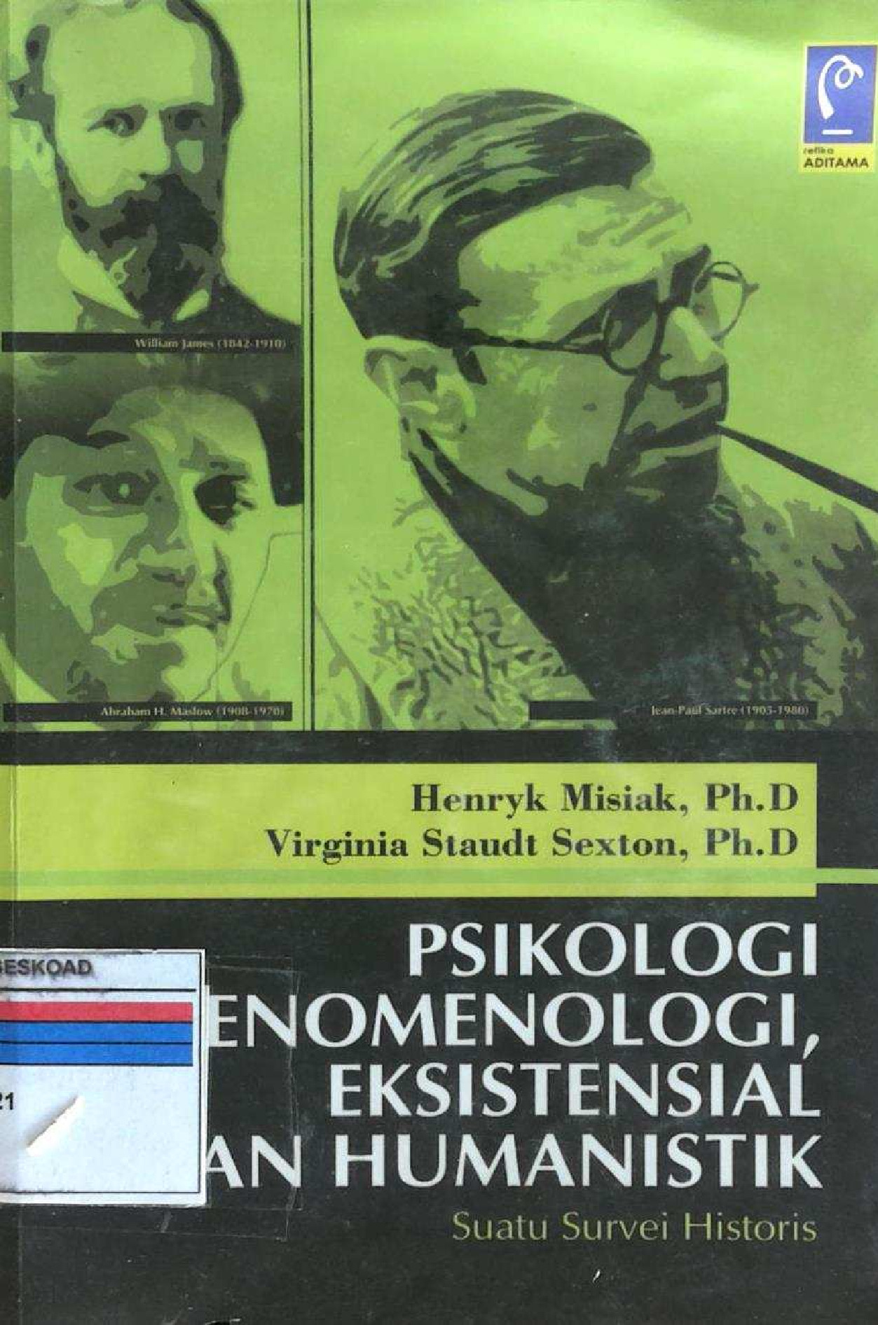 PSIKOLOGI FENOMENOLOGI,EKSISTENSIAL,DAN HUMANISTIK